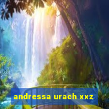 andressa urach xxz